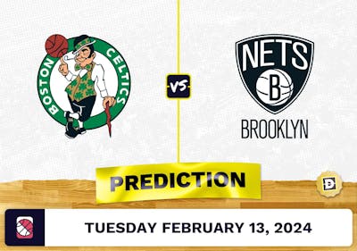 Boston Celtics vs. Brooklyn Nets Prediction, Odds, NBA Picks [2/13/2024]