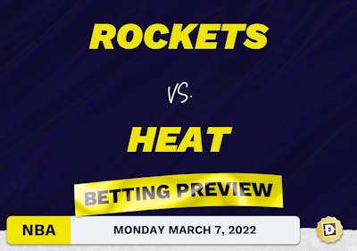 Rockets vs. Heat Predictions and Odds - Mar 7, 2022