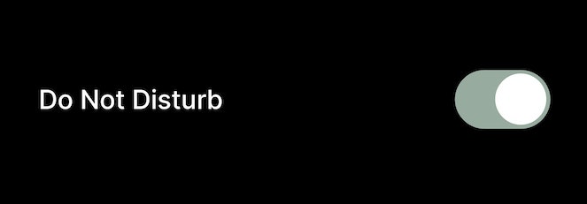 "Do Not Disturb" smartphone setting turned off