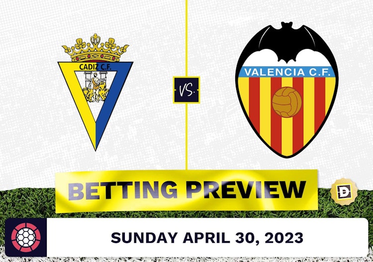 Cadiz vs. Valencia Prediction and Odds - Apr 30, 2023