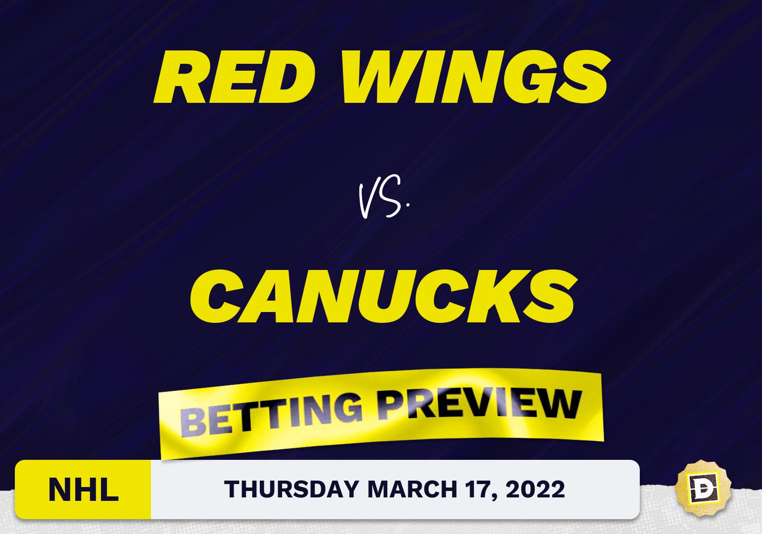 Red Wings vs. Canucks Predictions and Odds - Mar 17, 2022
