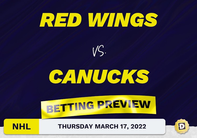 Red Wings vs. Canucks Predictions and Odds - Mar 17, 2022