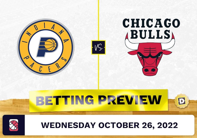 Pacers vs. Bulls Prediction and Odds - Oct 26, 2022