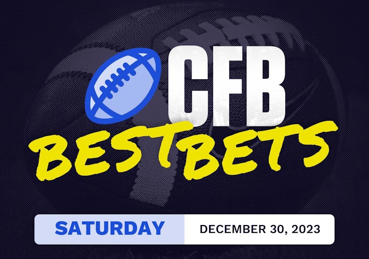 College Football Best Bets Today [Saturday 12/30/2023]