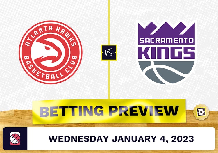 Hawks vs. Kings Prediction and Odds - Jan 4, 2023