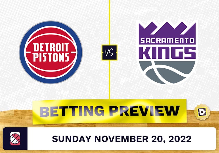 Pistons vs. Kings Prediction and Odds - Nov 20, 2022