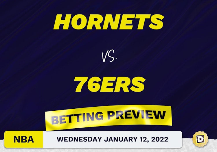 Hornets vs. 76ers Predictions and Odds - Jan 12, 2022