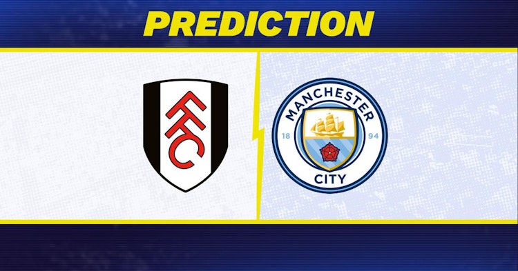Fulham-Manchester City Predictions and Game Preview.
