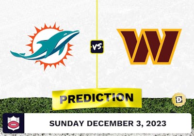 Miami Dolphins vs. Washington Commanders Prediction: NFL Week 13 Odds, Best Bets, Player Props [2023]