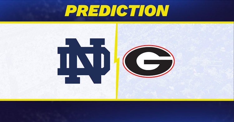 Notre Dame-Georgia Predictions and Game Preview.