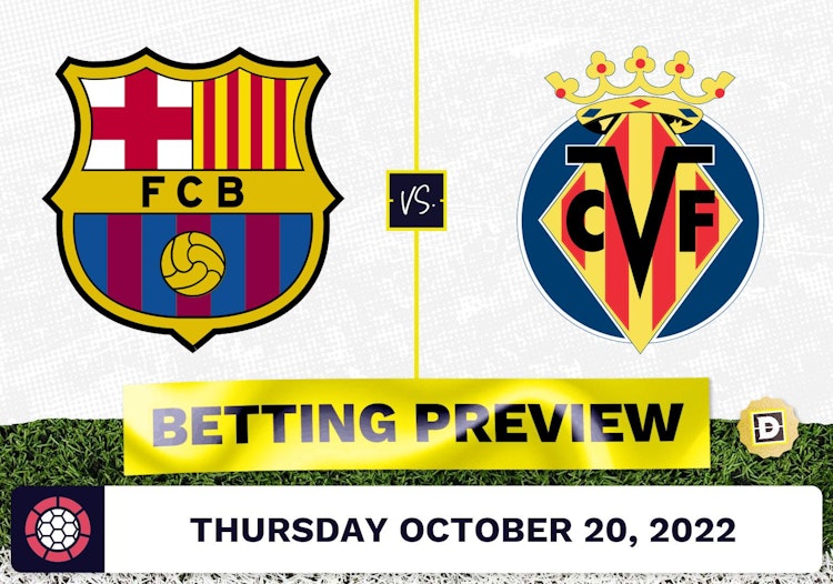 Barcelona vs. Villareal Prediction and Odds - Oct 20, 2022