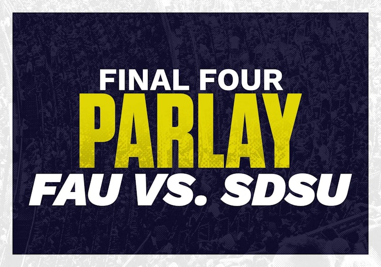 Final Four: Same Game Parlay for Florida Atlantic vs. San Diego State on Saturday