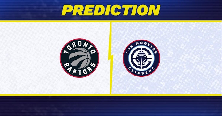 Toronto Raptors-Los Angeles Clippers Predictions and Game Preview.