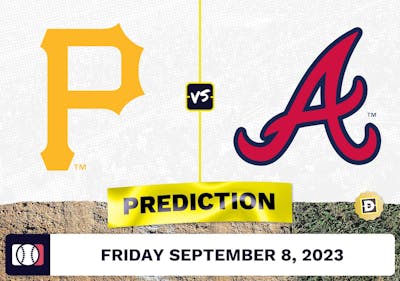 Pirates vs. Braves Prediction for MLB Friday [9/8/2023]