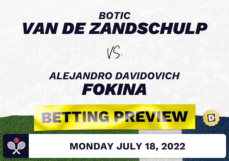 Botic Van de Zandschulp vs. Alejandro Davidovich Fokina Predictions - Jul 18, 2022