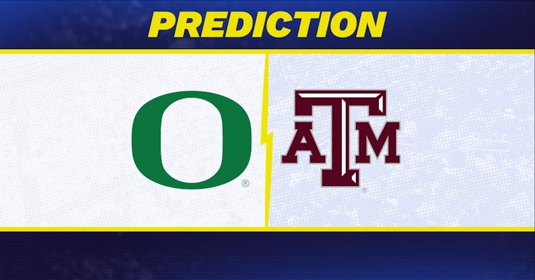 Oregon-Texas A&M Predictions and Game Preview.