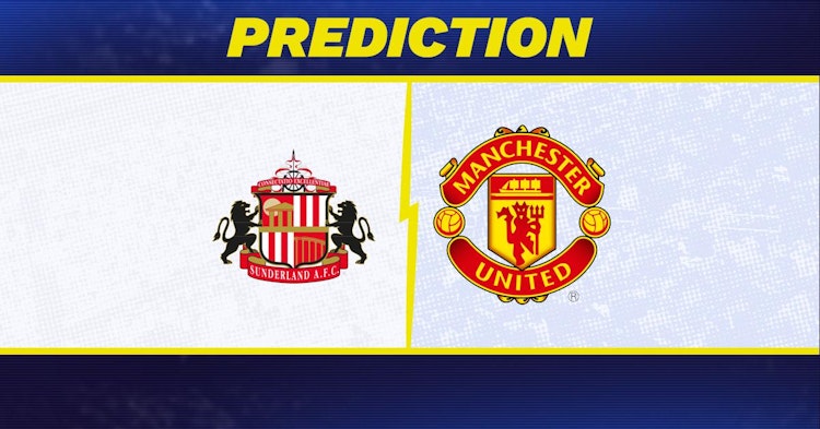 Sunderland-Manchester United Predictions and Game Preview.