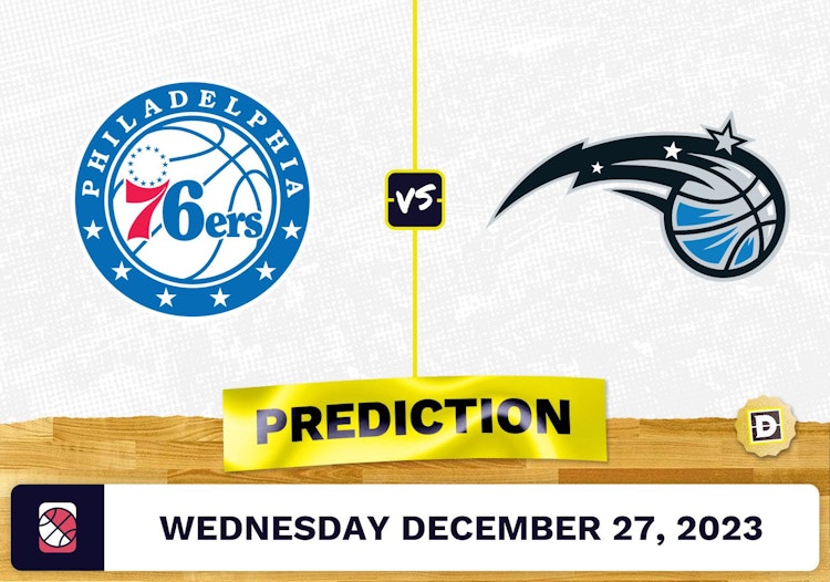 Philadelphia 76ers vs. Orlando Magic Prediction, Odds, NBA Picks  [12/27/2023]