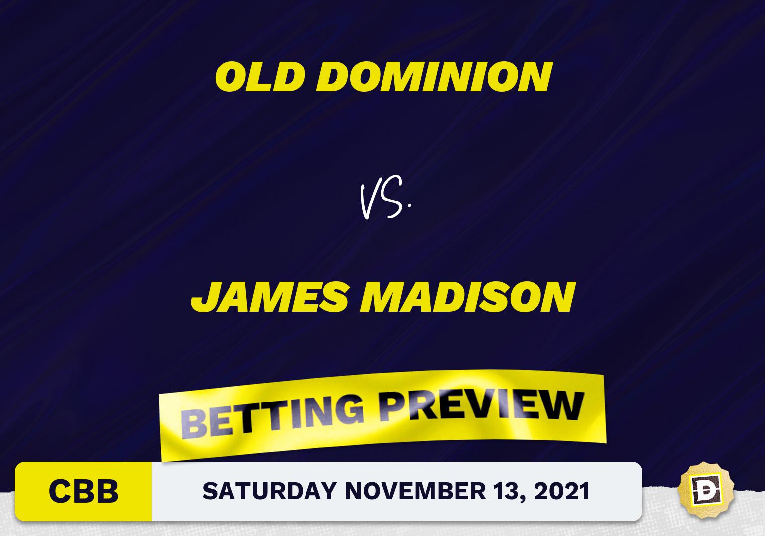 Old Dominion vs. James Madison CBB Predictions and Odds - Nov 13, 2021