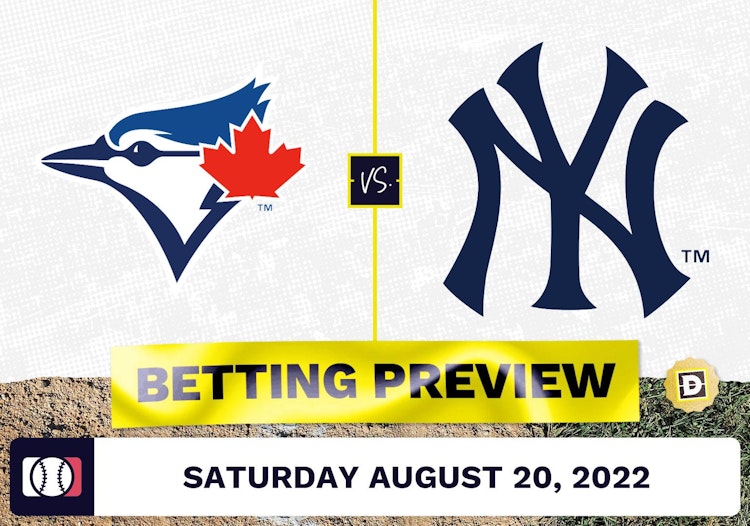 Blue Jays vs. Yankees Prediction and Odds - Aug 20, 2022