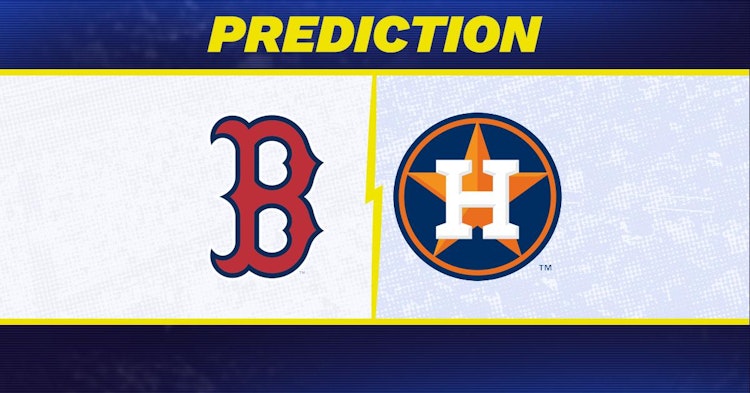 Boston Red Sox-Houston Astros Predictions and Game Preview.