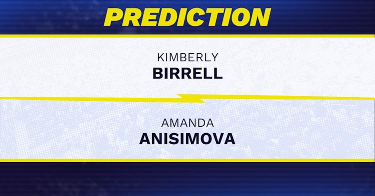 Kimberly Birrell vs Amanda Anisimova Tennis Prediction.