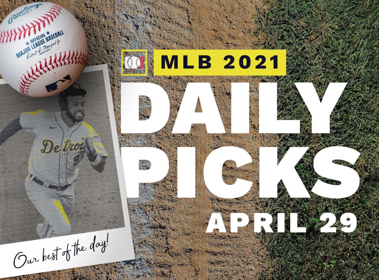 Best MLB Betting Picks and Parlays: Thursday April 29, 2021