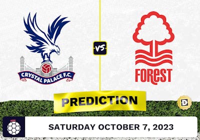 Crystal Palace vs. Nottingham Forest Prediction and Odds - October 7, 2023