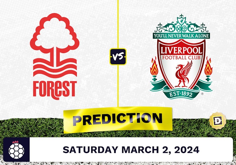 Nottingham Forest vs. Liverpool Prediction, Odds, Premier League Picks [3/2/2024]