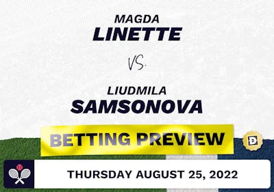 Magda Linette vs. Liudmila Samsonova Predictions - Aug 25, 2022