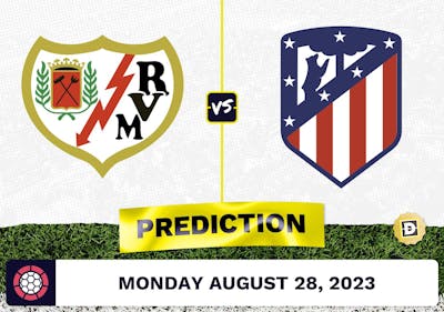 Rayo Vallecano vs. Atletico Madrid Prediction and Odds - August 28, 2023