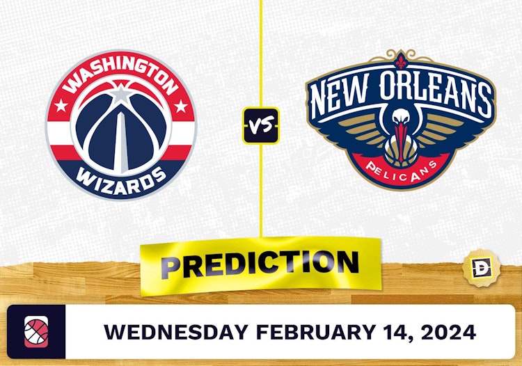 Washington Wizards vs. New Orleans Pelicans Prediction, Odds, NBA Picks [2/14/2024]