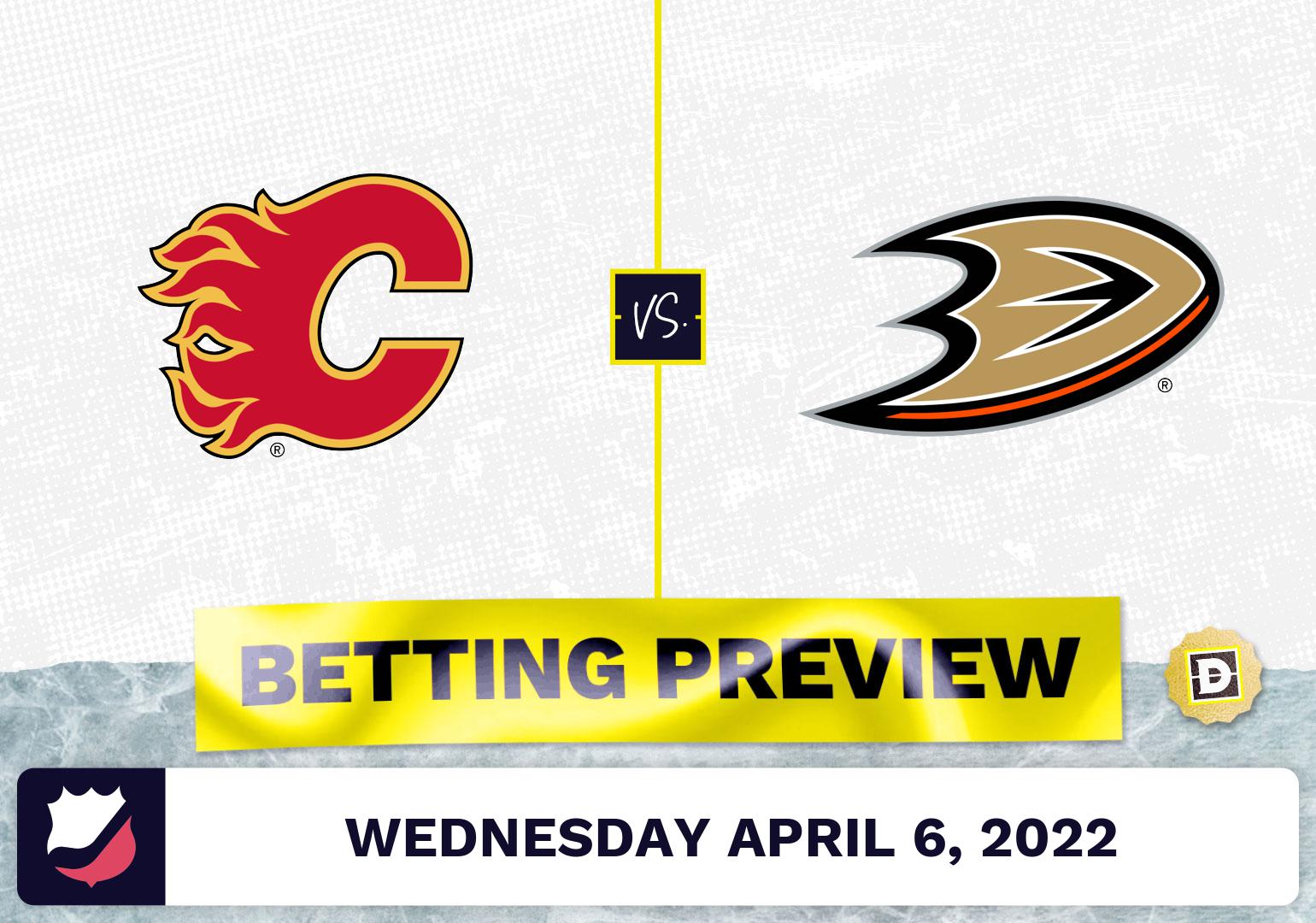 Flames vs. Ducks Prediction and Odds - Apr 6, 2022