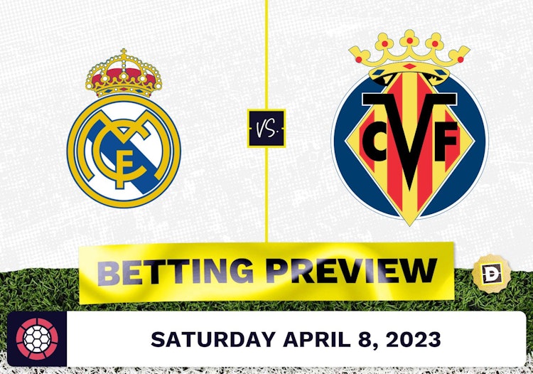 Real Madrid vs. Villareal Prediction and Odds - Apr 8, 2023