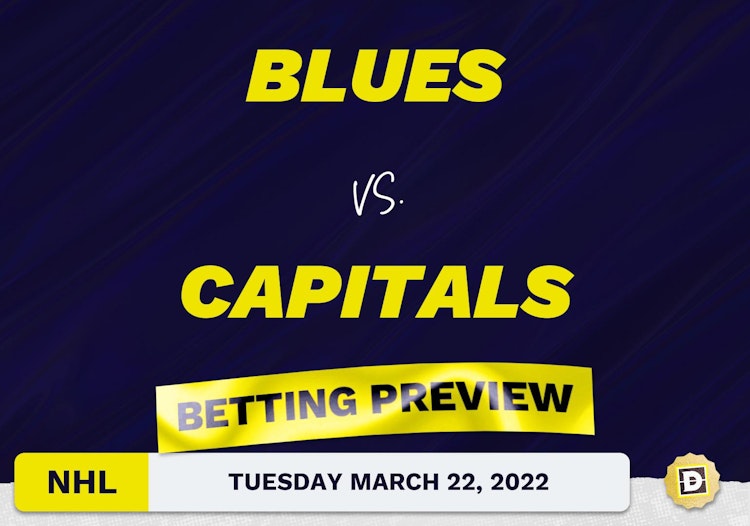 Blues vs. Capitals Predictions and Odds - Mar 22, 2022