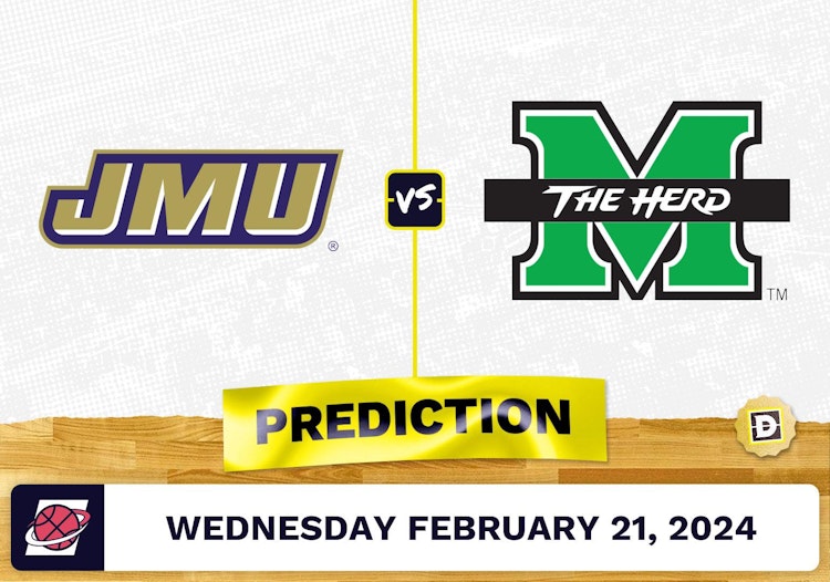 James Madison vs. Marshall Prediction, Odds, College Basketball Picks [2/21/2024]