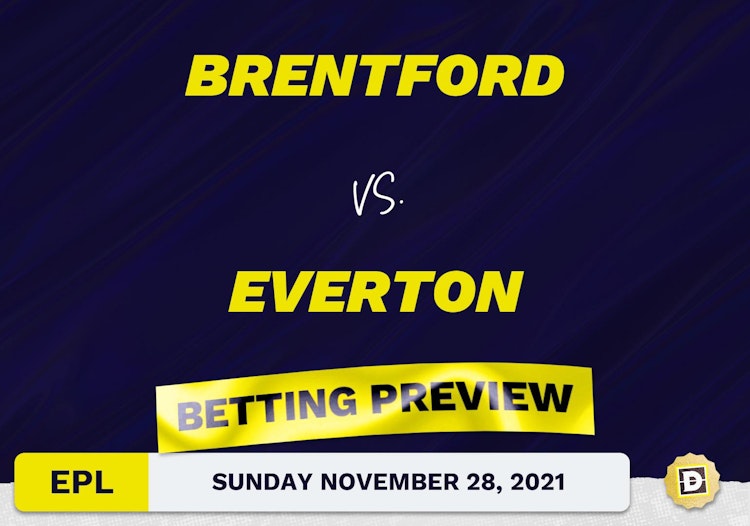 Brentford vs. Everton Predictions and Odds - Nov 28, 2021