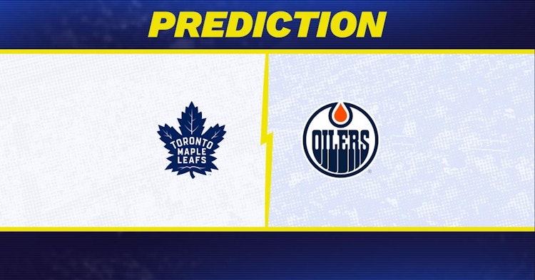 Toronto Maple Leafs-Edmonton Oilers Predictions and Game Preview.