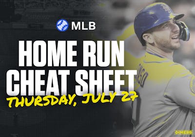 Home Run Cheat Sheet - HR Data, Stats, Matchups and More - Thursday, July 27