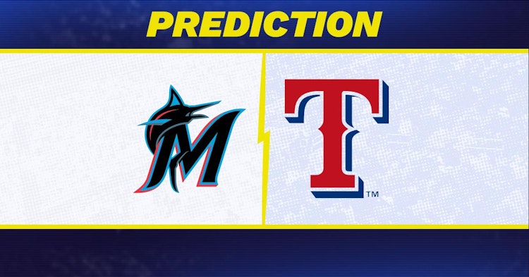 Miami Marlins-Texas Rangers Predictions and Game Preview.