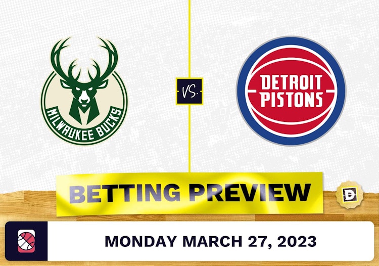 Bucks vs. Pistons Prediction and Odds - Mar 27, 2023