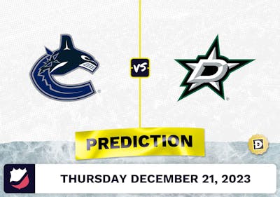 Vancouver Canucks vs. Dallas Stars Prediction, Odds, NHL Picks  [12/21/2023]