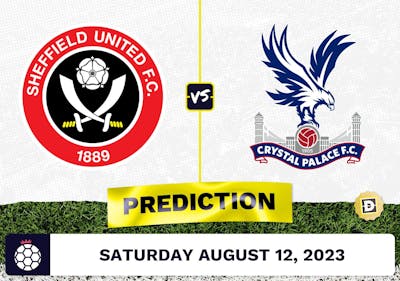 Sheffield United vs. Crystal Palace Prediction and Odds - August 12, 2023