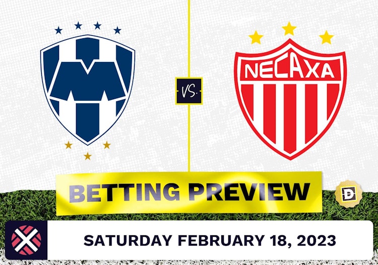 Monterrey vs. Necaxa Prediction and Odds - Feb 18, 2023