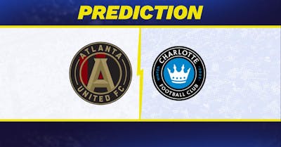 Atlanta United vs. Charlotte FC prediction, odds, MLS picks [8/29/2026]