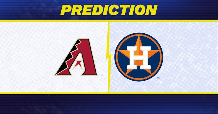 Arizona Diamondbacks-Houston Astros Predictions and Game Preview.