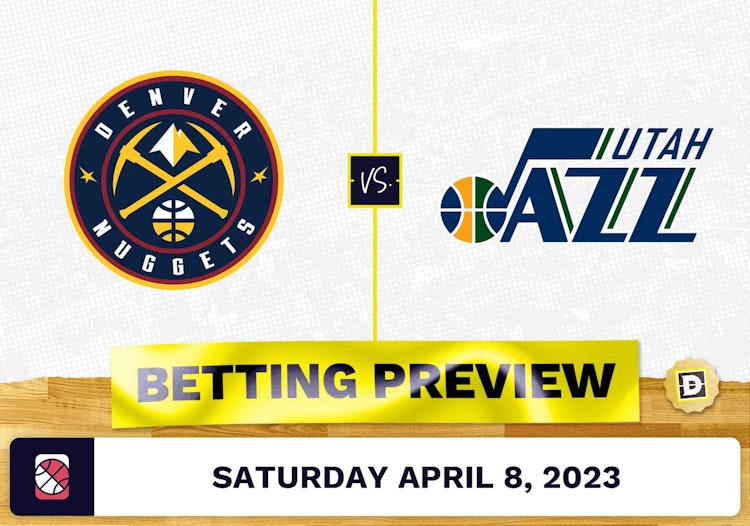 Nuggets vs. Jazz Prediction and Odds - Apr 8, 2023