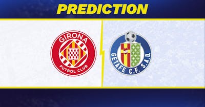 Girona vs. Getafe prediction, odds, La Liga picks [1/26/2026]