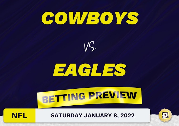 Cowboys vs. Eagles Predictions and Odds - Jan 8, 2022