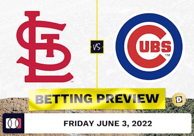 Cardinals vs. Cubs Prediction and Odds - Jun 3, 2022
